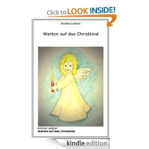 Warten auf das Christkind (German Edition) Andrea Lederer  