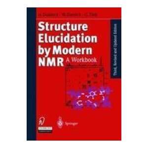  Structure Elucidation by Modern NMR A Workbook 