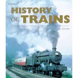  Hamlyn History of Trains (9780600592334) Colin Garratt 