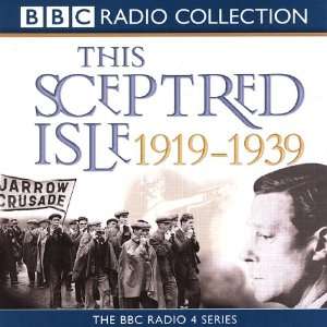  This Sceptred Isle 1919 1939 Cds (Radio Collection) (Vol 2 