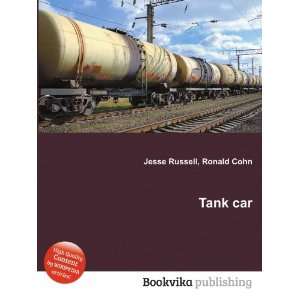  Tank car Ronald Cohn Jesse Russell Books