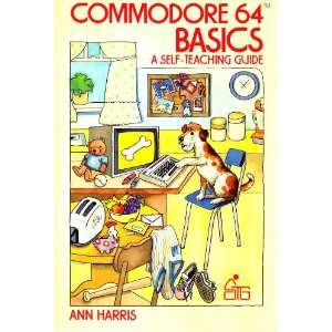  Commodore 64 Basics A Self Teaching Guide (General Trade 