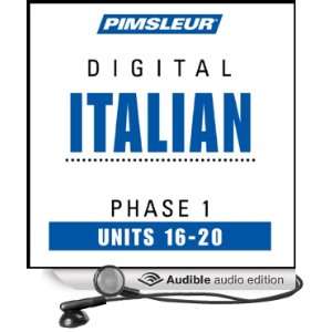  Italian Phase 1, Unit 16 20 Learn to Speak and Understand Italian 