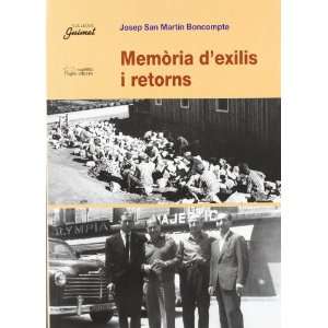  Memoria DExilis I Retorns (9788497796095) Josep San 