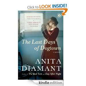 The Last Days of Dogtown Anita Diamant  Kindle Store