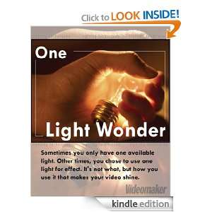 One Light Wonder Videomaker Editors  Kindle Store