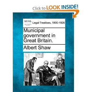  Municipal government in Great Britain. (9781240149339 