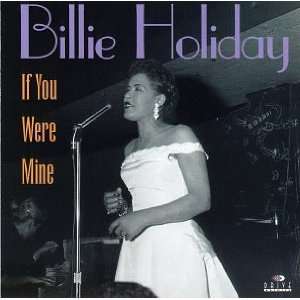  If You Were Mine Billie Holiday Music