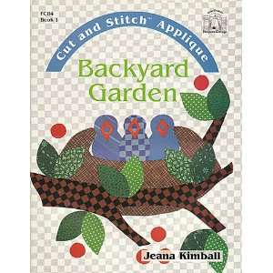  Backyard Garden Cut and Stitch Applique Techniques Jeana 