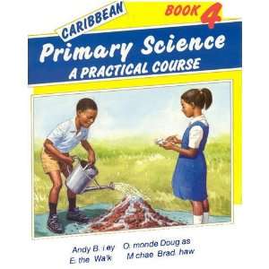  Caribbean Primary Science Pupils Book (Bk. 4 