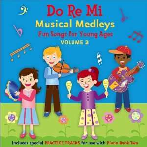  Vol. 2 Do Re Mi Musical Medleys Do Re Mi Music School 