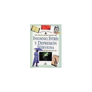  Insomnio, Estrés y depresión nerviosa (9788476307328 