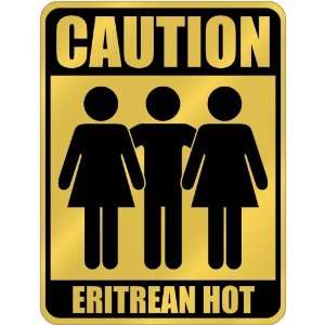  New  Caution  Eritrean Hot  Eritrea Parking Sign 