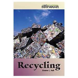    Recycling (Our Environment) [Hardcover] Stuart Kallen Books