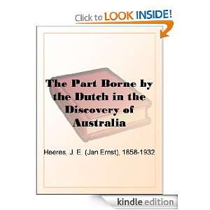  The Part Borne by the Dutch in the Discovery of Australia 