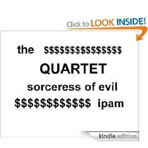 the Quartet sorceress of evil (the Quartet, novel five) ipam  