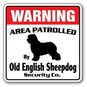  OLD ENGLISH SHEEPDOG Security Sign Pet dog Patio, Lawn 