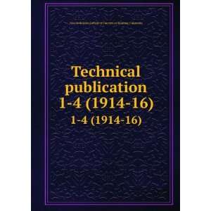  Technical publication. 1 4 (1914 16) New York State 