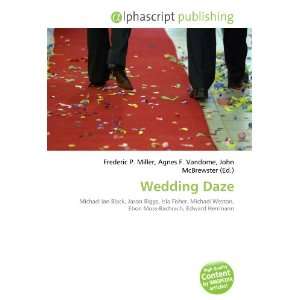  Wedding Daze (9786132648990) Books