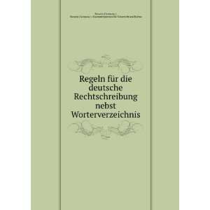  Regeln fÃ¼r die deutsche Rechtschreibung nebst 