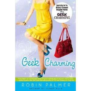  Geek Charming[ GEEK CHARMING ] by Palmer, Robin (Author 