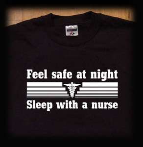   at night sleep with a nurse t shirt …doctor medical emt registered