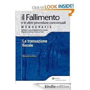 La transazione fiscale (Italian Edition) Giovanni La Croce  