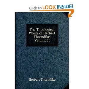   Works of Herbert Thorndike, Volume II Herbert Thorndike Books