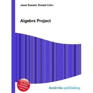  Algebra Project Ronald Cohn Jesse Russell Books