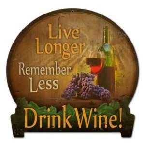  Drink Wine Remember Less Vintage Metal Sign Funny