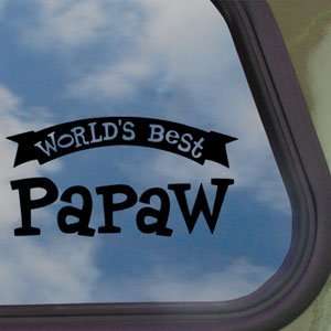  Worlds Best Papaw Black Decal Car Truck Window Sticker 