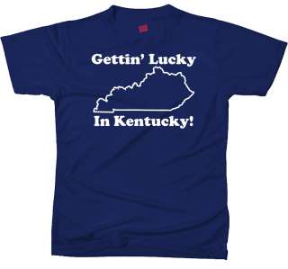 Gettin Lucky in Kentucky Funny Movie New Retro T Shirt  