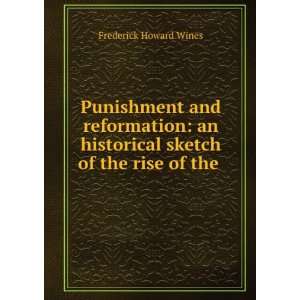   Study of the Penitentiary System Frederick Howard Wines Books
