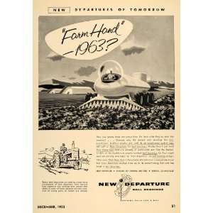  1955 Ad New Departure Ball Bearings Farm Agriculture 
