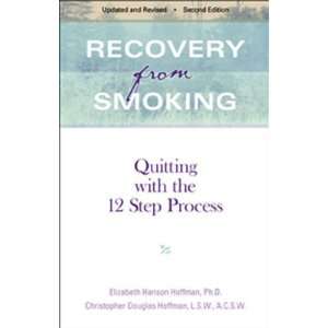  Recovery from Smoking Quitting with the 12 Step Process 