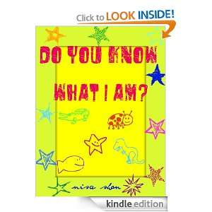 Do you know what I am? Nisa Shon  Kindle Store