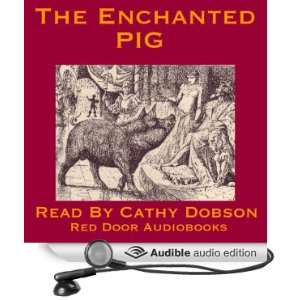  The Enchanted Pig A Traditional Fairy Story from Romania 