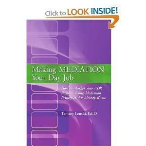    PaperbackMaking Mediation YourDay Job byLenski n/a and n/a Books