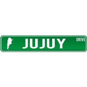  New  Jujuy Drive   Sign / Signs  Argentina Street Sign 