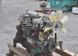 DEUTZ BF4M2012 BF4M2012 C BF6M2012 C ENGINE SERVICE MANUAL WORKSHOP 