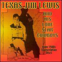 Texas Jim Lewis & His Lone Star Cowboys (CD) 