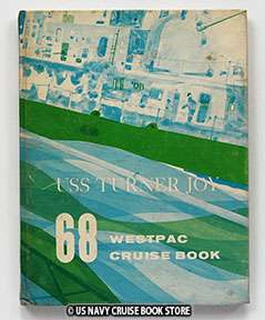 USS TURNER JOY DD 951 WESTPAC VIETNAM CRUISE BOOK 1968  