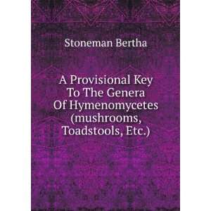   Of Hymenomycetes (mushrooms, Toadstools, Etc.) Stoneman Bertha Books
