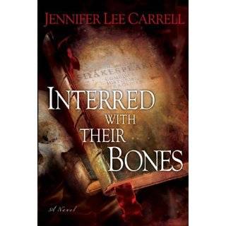 Interred with Their Bones(Hardcover by Jennifer Lee Carrell (2007)
