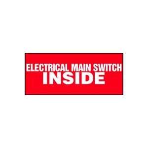 Labels ELECTRICAL MAIN SWITCH  INSIDE  Adhesive Dura Vinyl   Each 3 x 