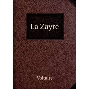  La Zayre Voltaire Books