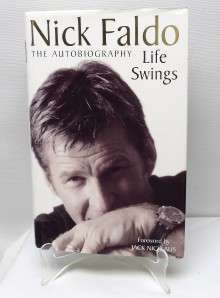 Nick Faldo The Autobiography Life Savings hardcover  