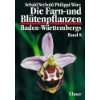 Die Farn  und Blütenpflanzen Baden Württembergs, 8 Bde., Bd.6 