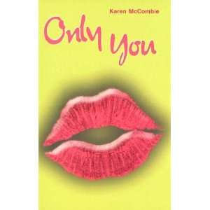 Only you Jugendroman  Karen McCombie Bücher
