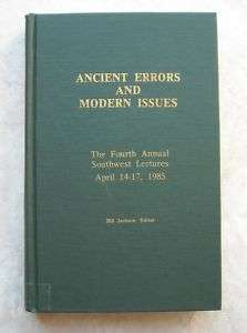 Ancient Errors & Modern Issues Church of Christ 1985 HB  